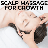 SCALP MASSAGE FOR GROWTH