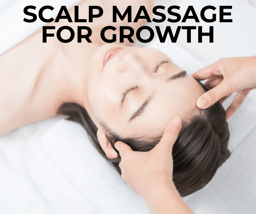 SCALP MASSAGE FOR GROWTH