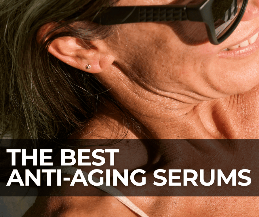 The best anti-aging serums