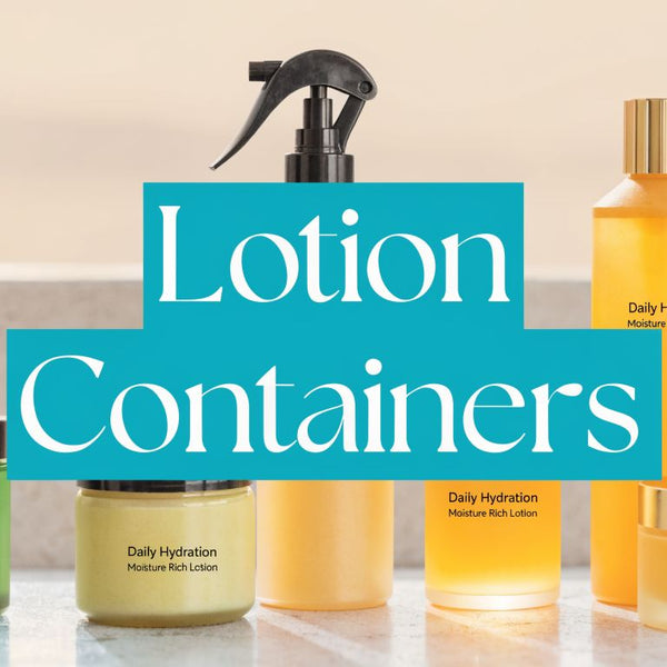 Containers for Lotion: The Complete 2026 Buying Guide