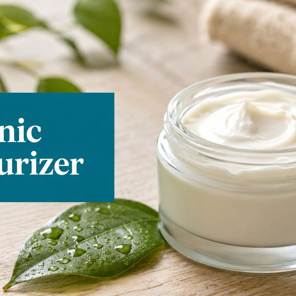 Organic Moisturizer for Dry Skin: A Complete 2026 Guide
