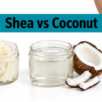 Shea Butter vs Coconut Oil for Skin: A Practical Guide