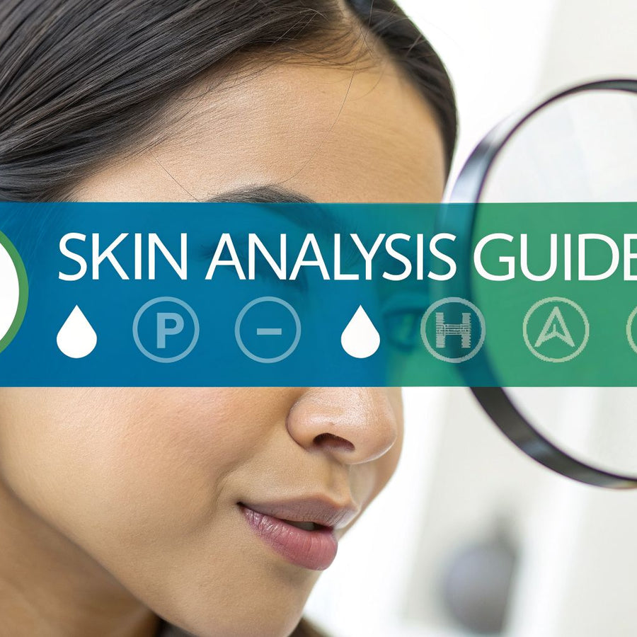 A Guide to Skin Analysis for Radiant Looking Skin