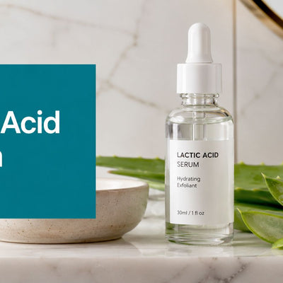 What Is Lactic Acid Serum? Guide to Benefits & Use